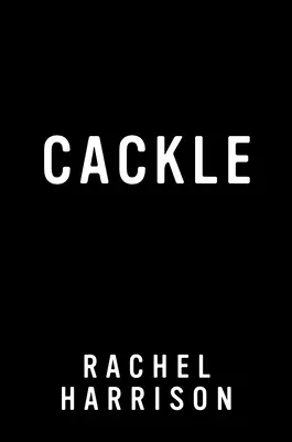 Cârâitul - Cackle