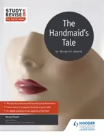 Studiu și revizuire pentru As/A-Level: The Handmaid's Tale (Povestea servitoarei) - Study and Revise for As/A-Level: The Handmaid's Tale