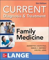 Diagnostic și tratament actual în medicina de familie, ediția a 5-a - Current Diagnosis & Treatment in Family Medicine, 5th Edition
