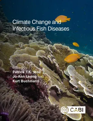 Schimbările climatice și bolile infecțioase ale peștilor - Climate Change and Infectious Fish Diseases