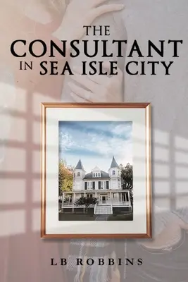 The Consultant în Sea Isle City - The Consultant in Sea Isle City