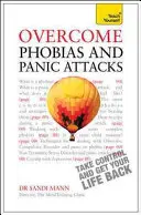 Depășirea fobiilor și a atacurilor de panică - Overcome Phobias and Panic Attacks