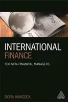 Finanțe internaționale: Pentru managerii nefinanciari - International Finance: For Non-Financial Managers