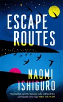 Escape Routes - „Scris cu talent și captivant de excentric” The Sunday Times - Escape Routes - 'Winsomely written and engagingly quirky' The Sunday Times