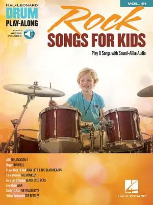 Rock Songs for Kids: Drum Play-Along Volume 41 [Cu cod de acces] - Rock Songs for Kids: Drum Play-Along Volume 41 [With Access Code]