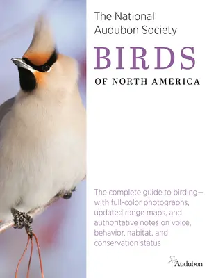 Societatea Națională Audubon - Păsări din America de Nord - National Audubon Society Birds of North America