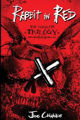 Iepurele în roșu: Trilogia completă - Rabbit in Red: The Complete Trilogy