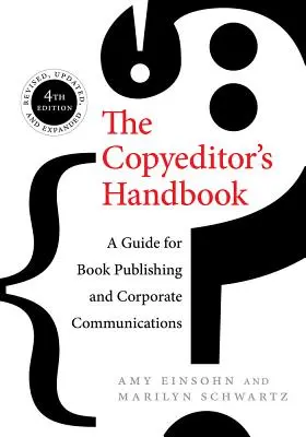 Manualul copistului: Un ghid pentru publicarea cărților și comunicarea corporativă - The Copyeditor's Handbook: A Guide for Book Publishing and Corporate Communications