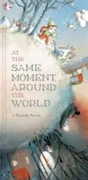 În același moment, în jurul lumii - At the Same Moment, Around the World