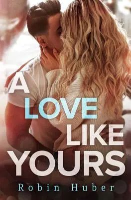 O dragoste ca a ta - A Love Like Yours