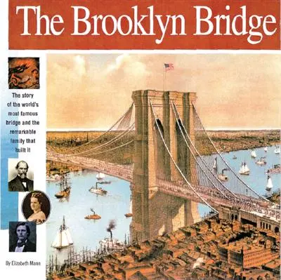 Podul Brooklyn: Povestea celui mai faimos pod din lume și a remarcabilei familii care l-a construit (The Story of the World's Most Famous Bridge and the Remarkable Family That Built It) - The Brooklyn Bridge: The Story of the World's Most Famous Bridge and the Remarkable Family That Built It
