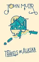 Călătorii în Alaska - Travels in Alaska