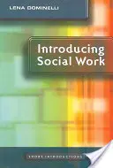 Introducere în asistența socială - Introducing Social Work