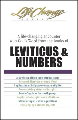O întâlnire care îți schimbă viața cu Cuvântul lui Dumnezeu din cărțile Levitic și Numeri - A Life-Changing Encounter with God's Word from the Books of Leviticus & Numbers