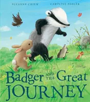 Bursucul și marea călătorie - Badger and the Great Journey