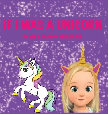 Dacă aș fi un unicorn - If I was a Unicorn