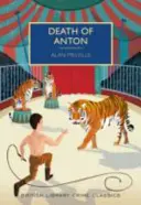 Moartea lui Anton - Death of Anton