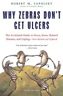 De ce zebrele nu fac ulcer - Why Zebras Don't Get Ulcers
