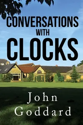 Conversații, cu ceasuri - Conversations, With Clocks