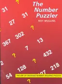 The Number Puzzler: Arta de a sparge secvențe de numere - The Number Puzzler: The Art of Cracking Number Sequences