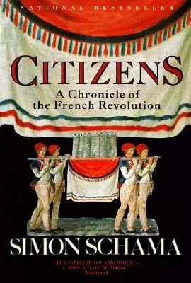 Cetățeni: O cronică a Revoluției Franceze - Citizens: A Chronicle of the French Revolution