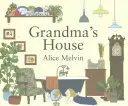 Casa bunicii - Grandma's House