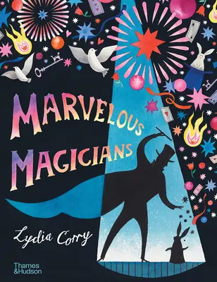 Magicieni minunați - Marvelous Magicians