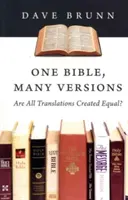 O Biblie, multe versiuni - One Bible, Many Versions