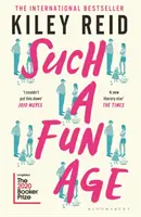 O vârstă atât de distractivă - „Cartea anului” Independent - Such a Fun Age - 'The book of the year' Independent