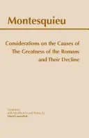 Considerații asupra cauzelor măreției romanilor și ale decăderii lor - Considerations on the Causes of the Greatness of the Romans and their Decline