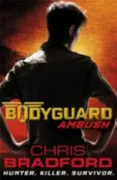 Bodyguard: Ambuscadă (Cartea 3) - Bodyguard: Ambush (Book 3)