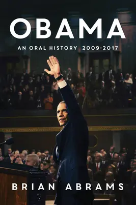 Obama: O istorie orală - Obama: An Oral History