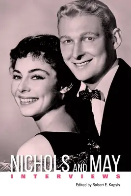 Nichols și May: Interviuri - Nichols and May: Interviews
