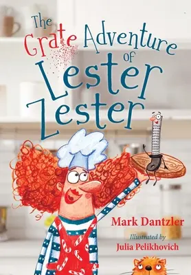 Grata aventură a lui Lester Zester - The Grate Adventure of Lester Zester