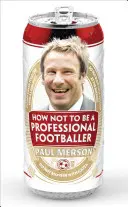 Cum să nu fii un fotbalist profesionist - How Not to Be a Professional Footballer