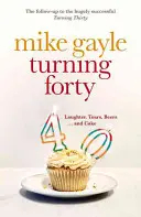 Întoarcerea la 40 de ani - Turning Forty