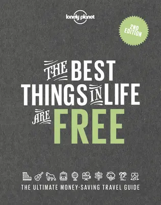 Cele mai bune lucruri în viață sunt gratuite - The Best Things in Life Are Free
