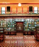 Marianne North: Colecția Kew - Marianne North: The Kew Collection