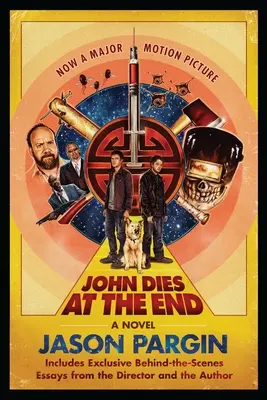 John moare la sfârșit: Movie Tie-In Edition - John Dies at the End: Movie Tie-In Edition