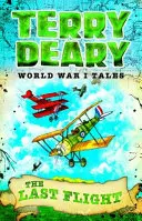 Povești din Primul Război Mondial: Ultimul zbor - World War I Tales: The Last Flight
