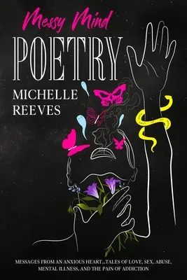 Poezia minții murdare - Messy Mind Poetry