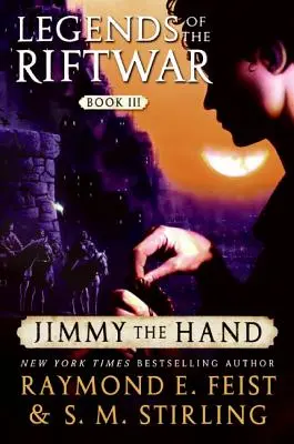 Jimmy the Hand: Legendele Riftwar, Cartea III - Jimmy the Hand: Legends of the Riftwar, Book III