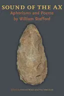 Sunetul toporului: Aforisme și poezii - Sound of the Ax: Aphorisms and Poems