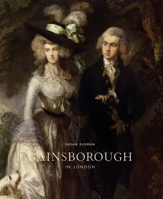 Gainsborough la Londra - Gainsborough in London