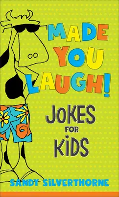 Te-a făcut să râzi!: Glume pentru copii - Made You Laugh!: Jokes for Kids
