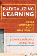 Radicalizarea învățării - Radicalizing Learning