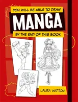Vei fi capabil să desenezi manga până la sfârșitul acestei cărți - You Will be Able to Draw Manga by the End of this Book