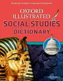 Dicționar ilustrat de studii sociale Oxford - Oxford Illustrated Social Studies Dictionary