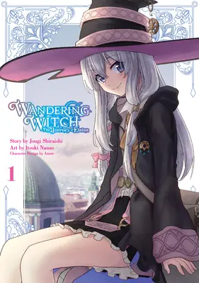 Wandering Witch (Manga) 01: Călătoria Elainei - Wandering Witch (Manga) 01: The Journey of Elaina
