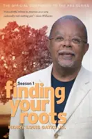 În căutarea rădăcinilor tale: Companionul oficial al serialului PBS - Finding Your Roots: The Official Companion to the PBS Series